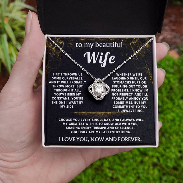 To My Wife, You are my constant, my everything.