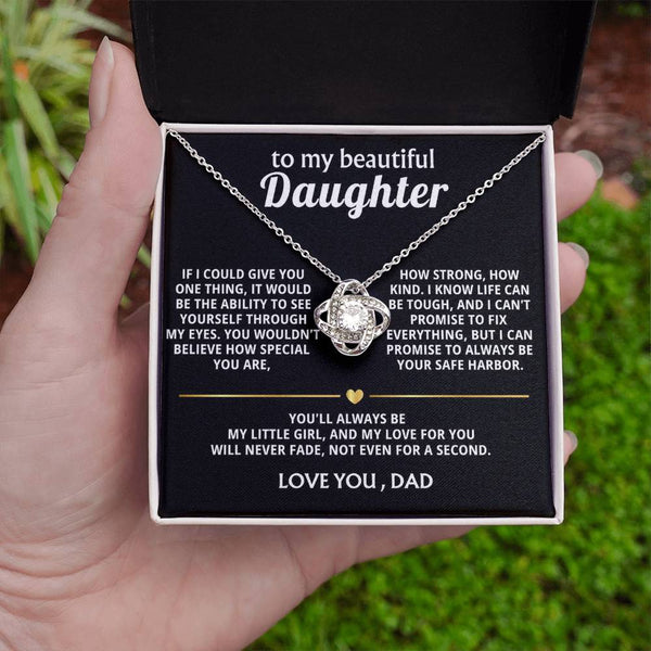 To My Beautiful Daughter, You are so special to me.
