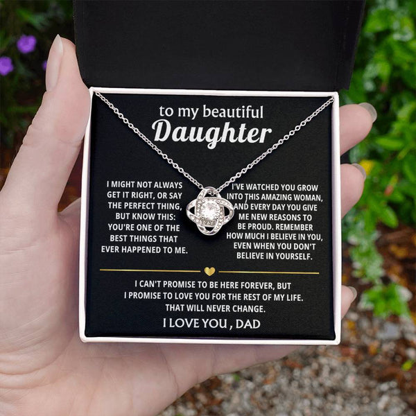 To My Beautiful Daughter, You're one of the best things ever.