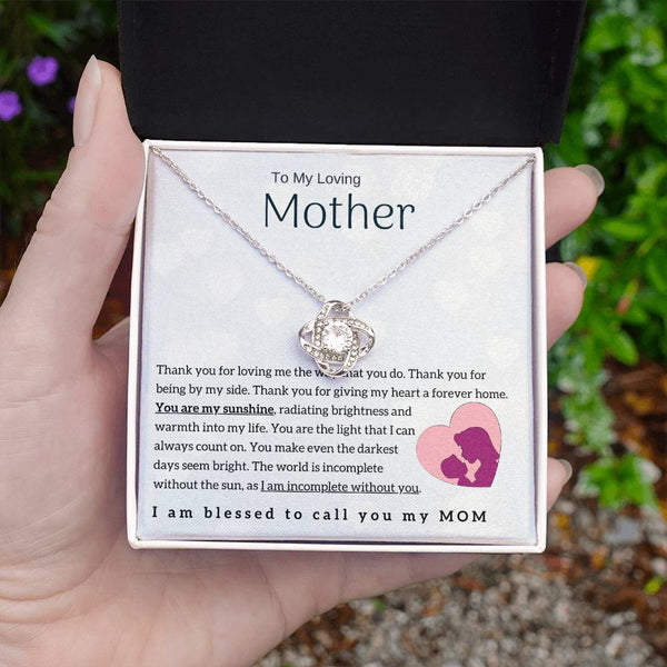 To My Loving Mother - You are my sunshine! (Almost Gone) - Love Knot
