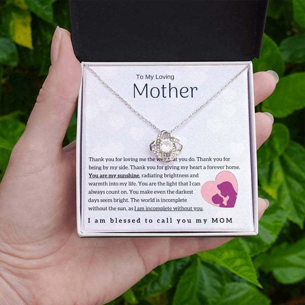 To My Loving Mother - You are my sunshine! (Almost Gone) - Love Knot