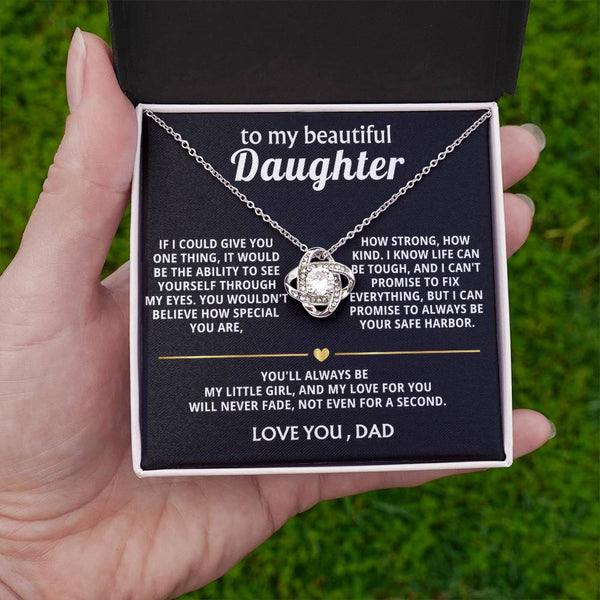 To My Beautiful Daughter, You are so special to me.