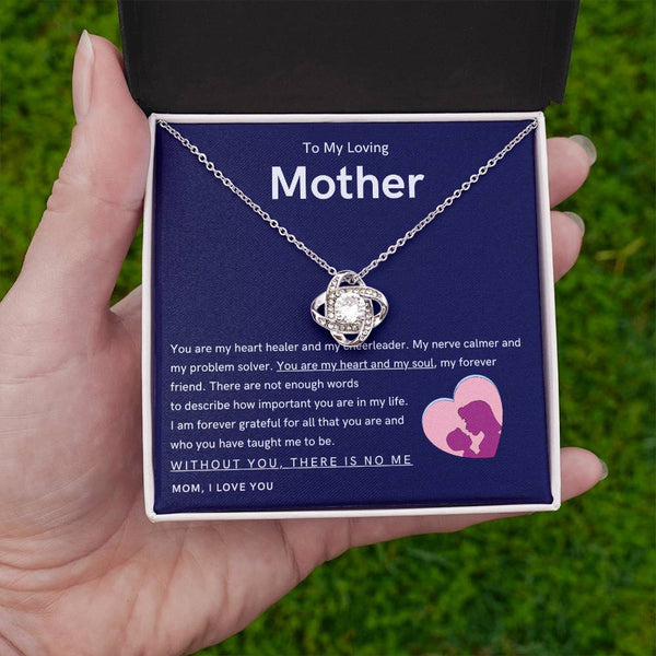 To My Loving Mother - You are my hear and my soul (Almost Gone) - Love Knot
