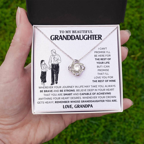 TO MY BEAUTIFUL GRANDDAUGHTER , REMEMBER WHOSE GRANDDAUGHTER YOU ARE - Love Knot