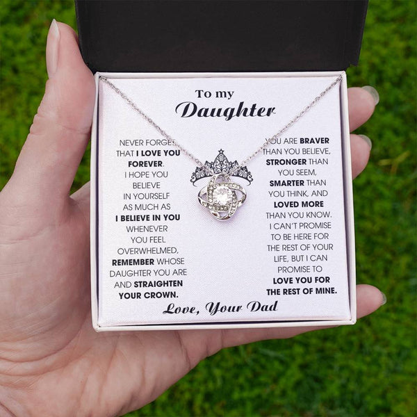 To My Daughter, Straighten Your Crown - Never Forget That I Love You Forever (Love knot)