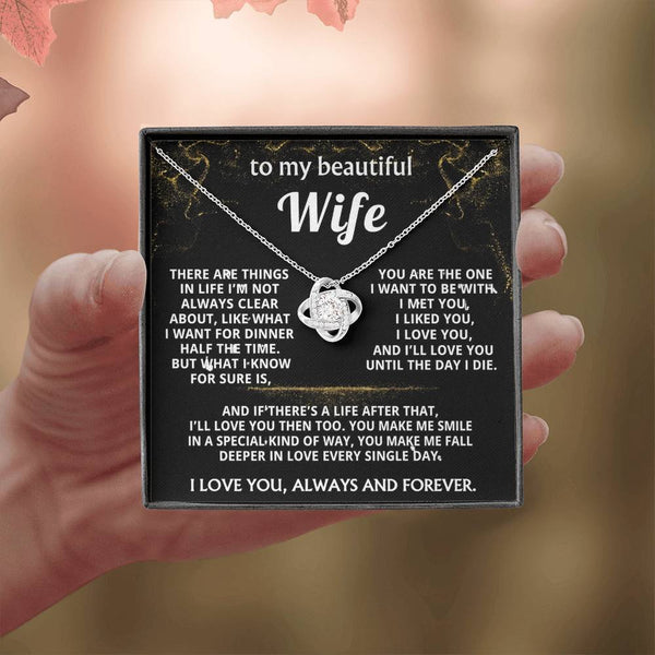To My Wife, I'll love you always and forever.