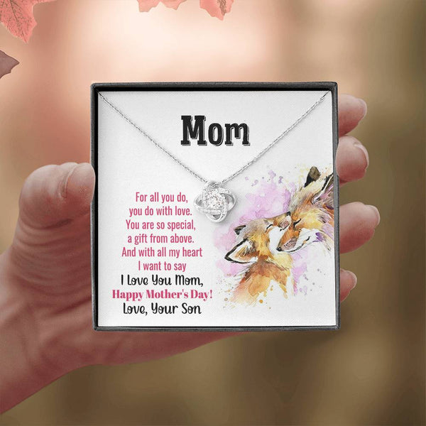 To My Mom - You Are So Special (Almost Gone) - Love Knot