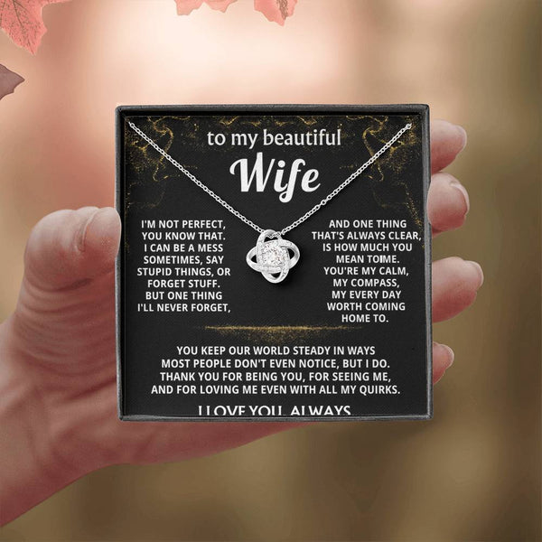 To My Wife, You mean the world to me.