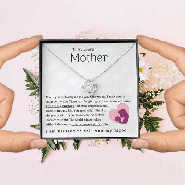 To My Loving Mother - You are my sunshine! (Almost Gone) - Love Knot