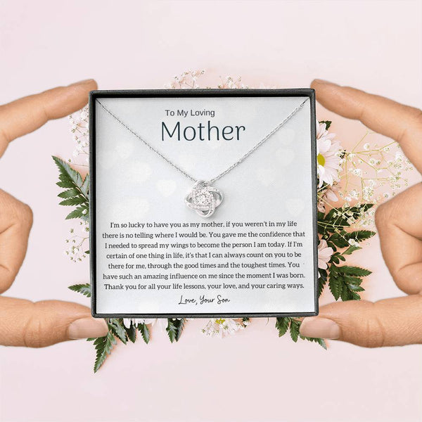 To My Loving Mother - I'm so lucky to have you as my mother! (Almost Gone) - Love Knot