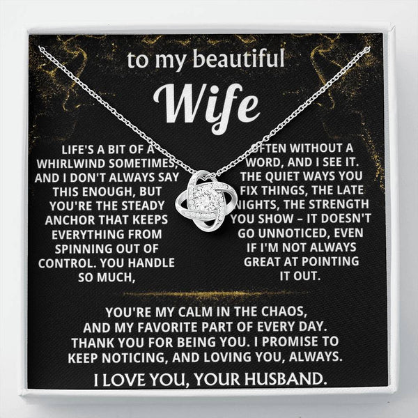 To My Wife, You're my calm in the chaos.