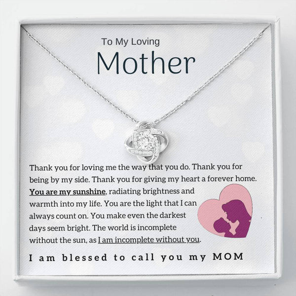 To My Loving Mother - You are my sunshine! (Almost Gone) - Love Knot