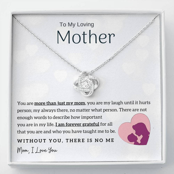 To My Loving Mother - Without You, There Is No Me! (Almost Gone) - Love Knot