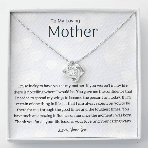To My Loving Mother - I'm so lucky to have you as my mother! (Almost Gone) - Love Knot