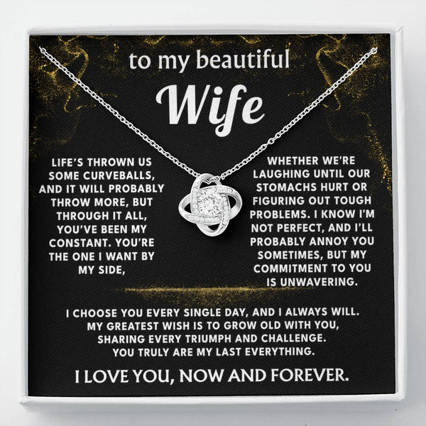 To My Wife, You are my constant, my everything.