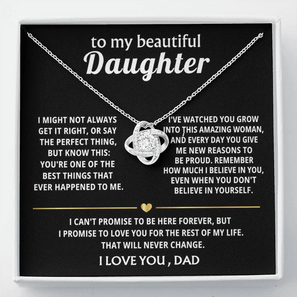 To My Beautiful Daughter, You're one of the best things ever.