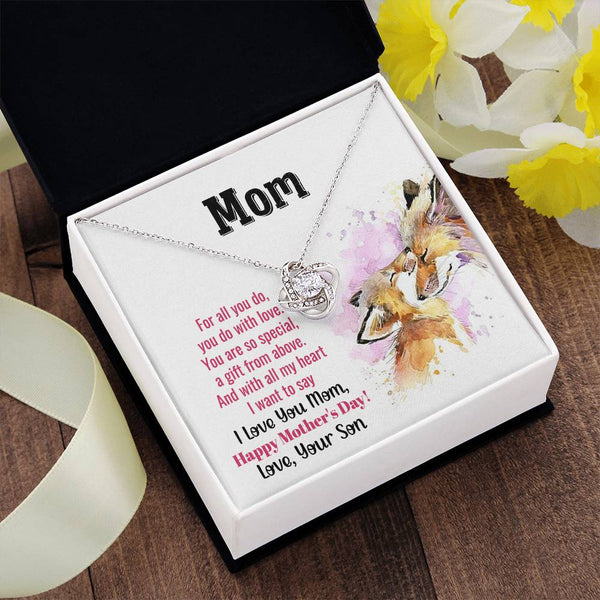To My Mom - You Are So Special (Almost Gone) - Love Knot