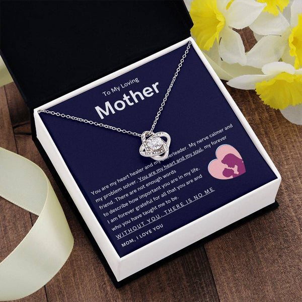To My Loving Mother - You are my hear and my soul (Almost Gone) - Love Knot