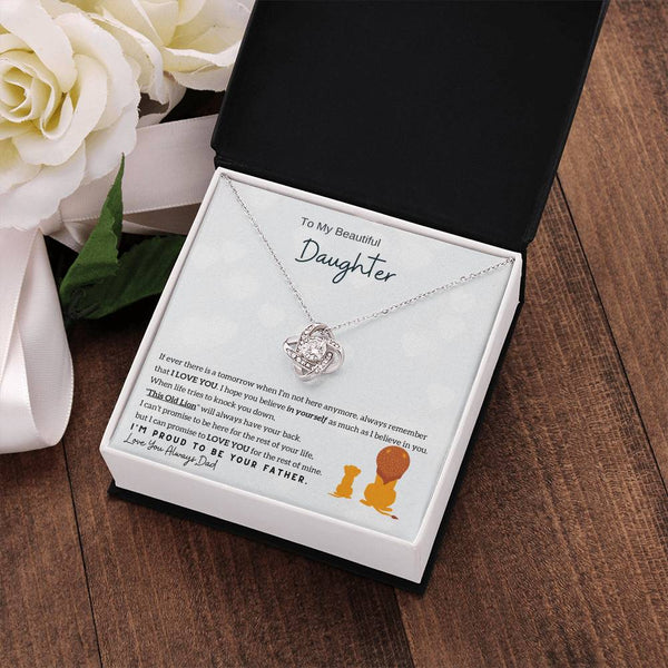 [Only a few left] To My Beautiful Daughter - Always remember that I LOVE YOU (Love knot)