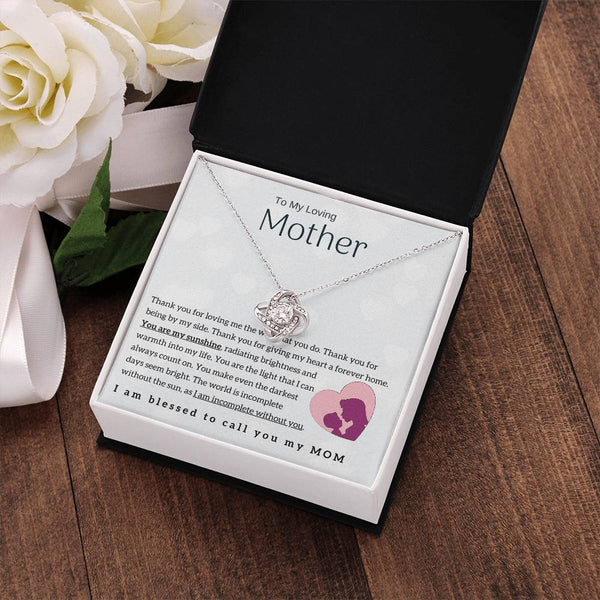 To My Loving Mother - You are my sunshine! (Almost Gone) - Love Knot