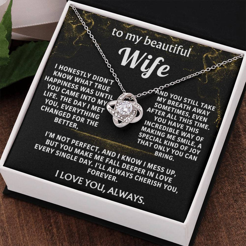 To My Wife, You are my true happiness, always.