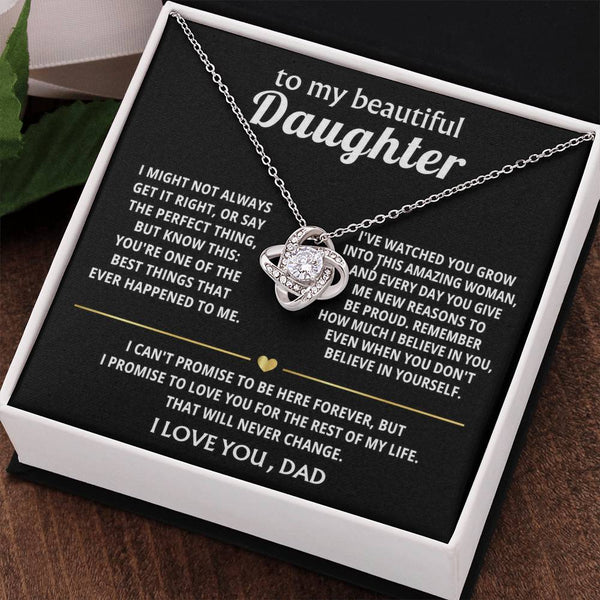 To My Beautiful Daughter, You're one of the best things ever.