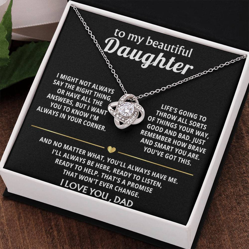 To My Beautiful Daughter, I'm always in your corner.