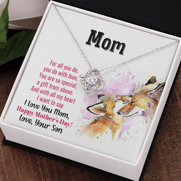 To My Mom - You Are So Special (Almost Gone) - Love Knot