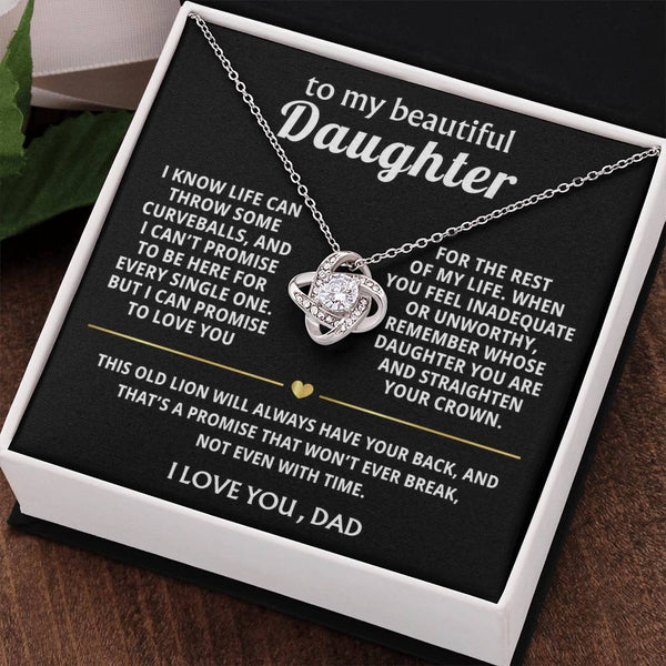 To My Beautiful Daughter, I'll always have your back.