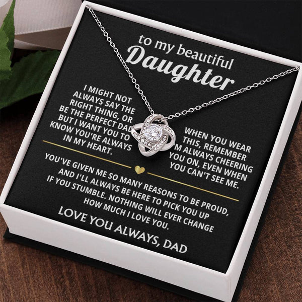 To My Beautiful Daughter, You're always in my heart. — [Lux] - Love Knot