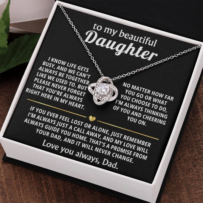 To My Beautiful Daughter, You're always right here in my heart.