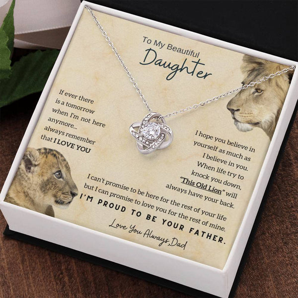 [Only a few left] To My Beautiful Daughter - This Old Lion will always have your back (Love knot)