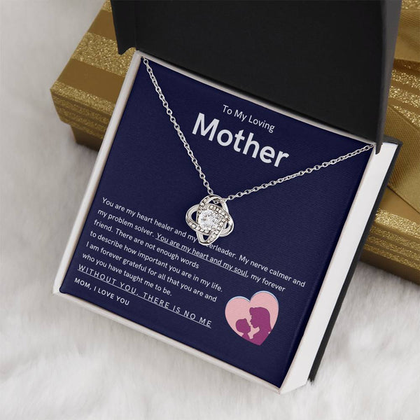To My Loving Mother - You are my hear and my soul (Almost Gone) - Love Knot