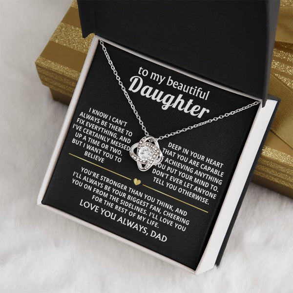To My Beautiful Daughter, I'll always be your biggest fan.