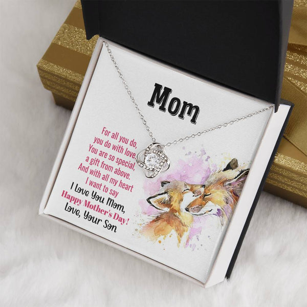 To My Mom - You Are So Special (Almost Gone) - Love Knot