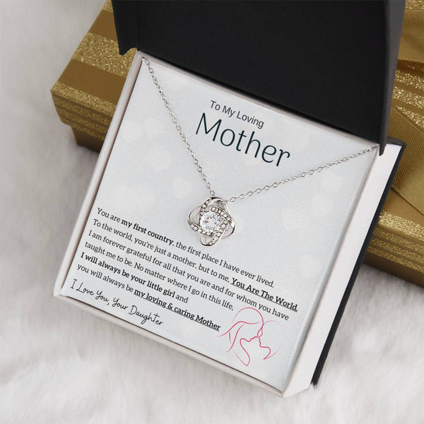 To My Loving Mother - You are my sunshine, I will always be your little girl (Almost Gone) - Love Knot