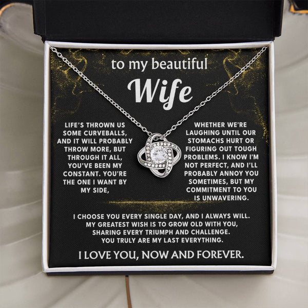 To My Wife, You are my constant, my everything.