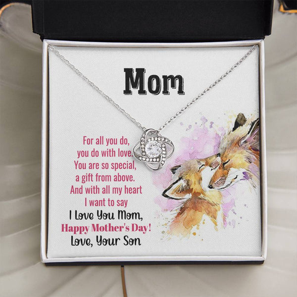 To My Mom - You Are So Special (Almost Gone) - Love Knot