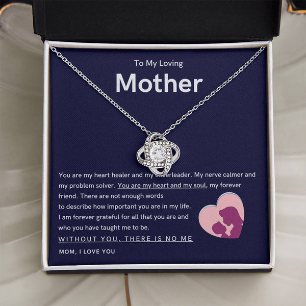 To My Loving Mother - You are my hear and my soul (Almost Gone) - Love Knot