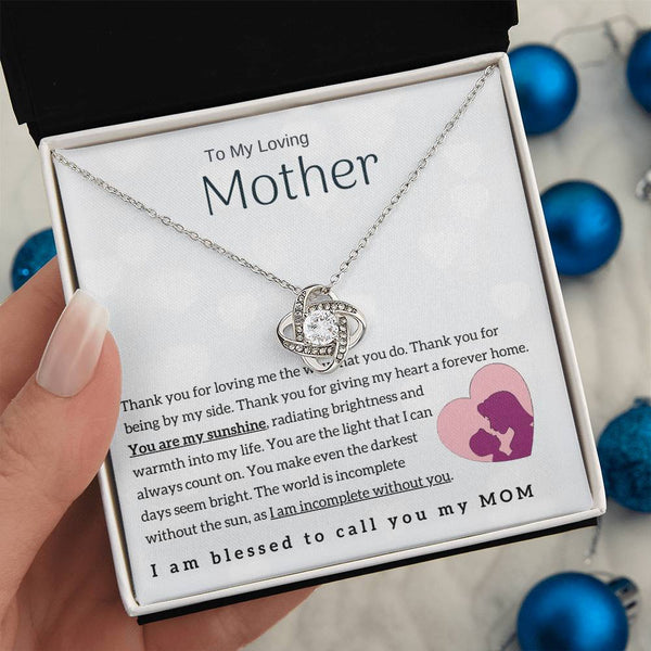 To My Loving Mother - You are my sunshine! (Almost Gone) - Love Knot