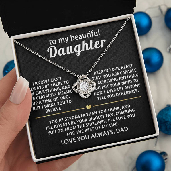 To My Beautiful Daughter, I'll always be your biggest fan.