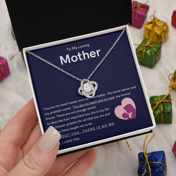 To My Loving Mother - You are my hear and my soul (Almost Gone) - Love Knot