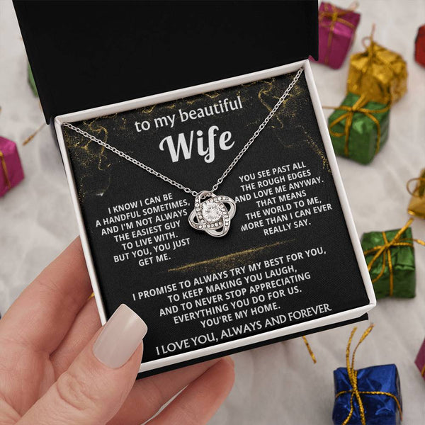 To My Wife, You just get me.