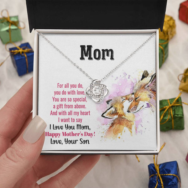 To My Mom - You Are So Special (Almost Gone) - Love Knot