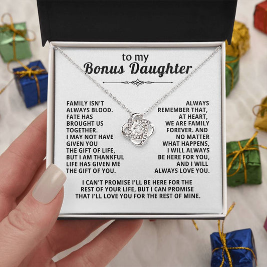 To My Bonus Daughter, FATE HAS BROUGHT US TOGETHER ( Love Knot )