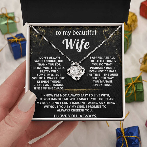 To My Wife, You make sense of my wild life.