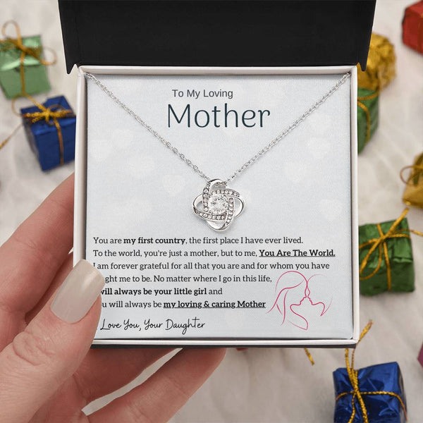To My Loving Mother - You are my sunshine, I will always be your little girl (Almost Gone) - Love Knot