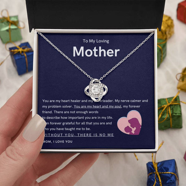 To My Loving Mother - You are my hear and my soul (Almost Gone) - Love Knot