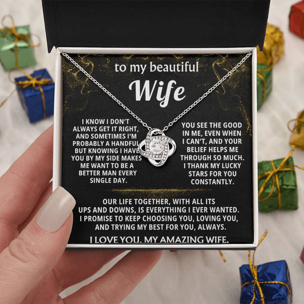 To My Wife, You make me a better man. — [Lux] - Love Knot