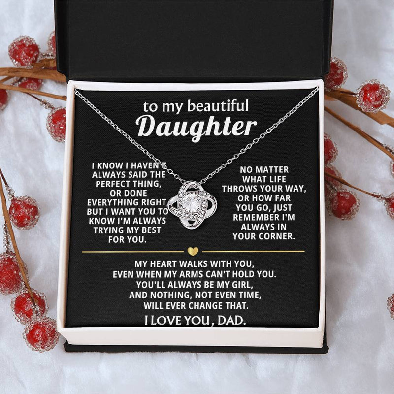To My Beautiful Daughter, My heart walks with you always. — [Lux] - Love Knot